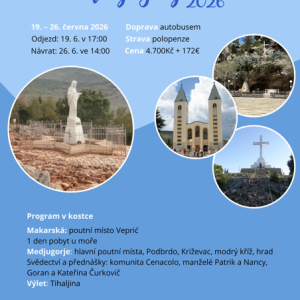 Medjugorje 2026 – farnost Frýdlant nad&nbsp;Ostravicí